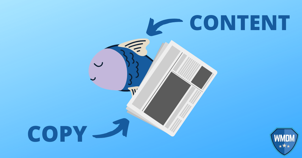 Copy vs content - A fish and a newspaper