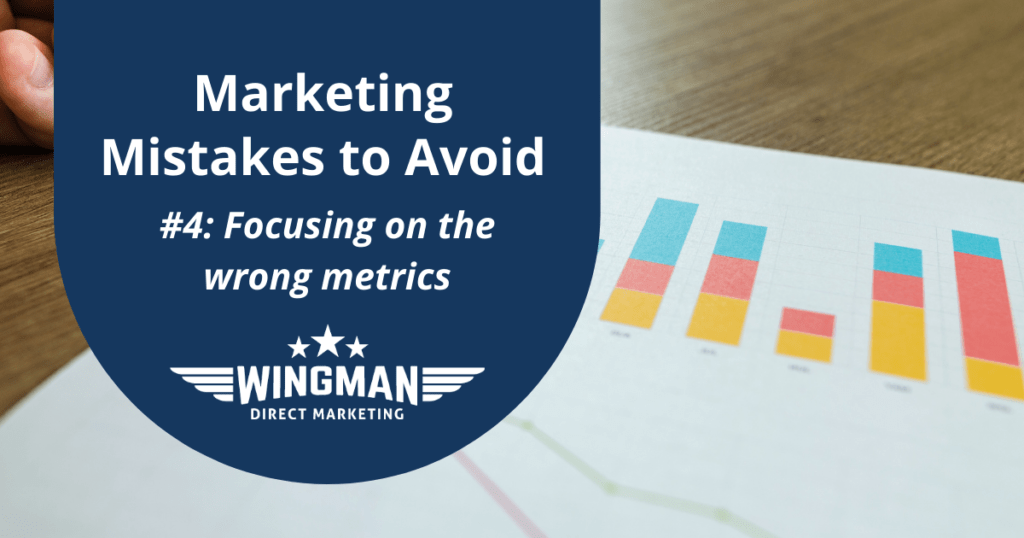 #4: Focusing on the wrong metrics