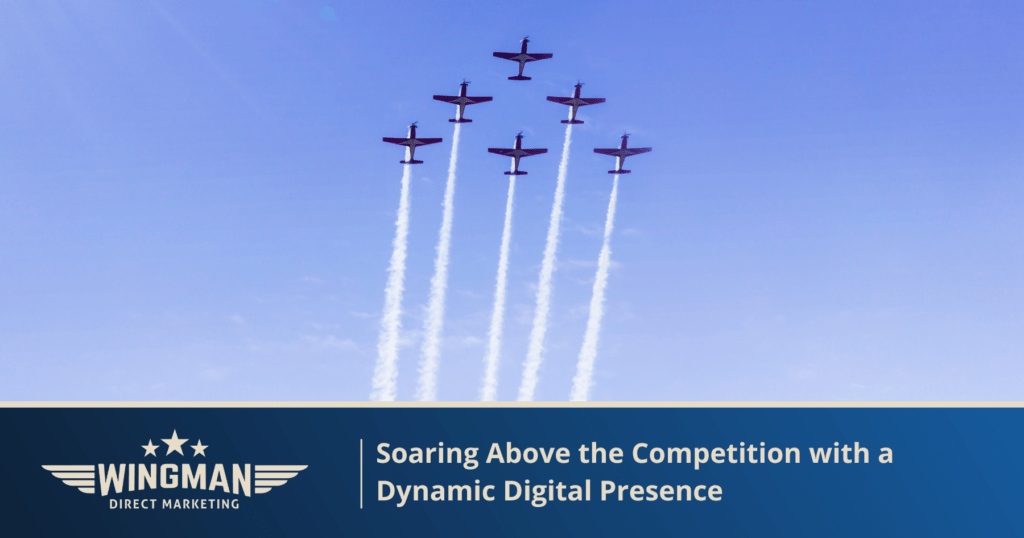 Soaring Above the Competition with a Dynamic Digital Presence 